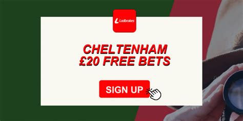 ladbrokes cheltenham offer|Ladbrokes Cheltenham Sign Up Offer: Bet £10, Get £40 on.